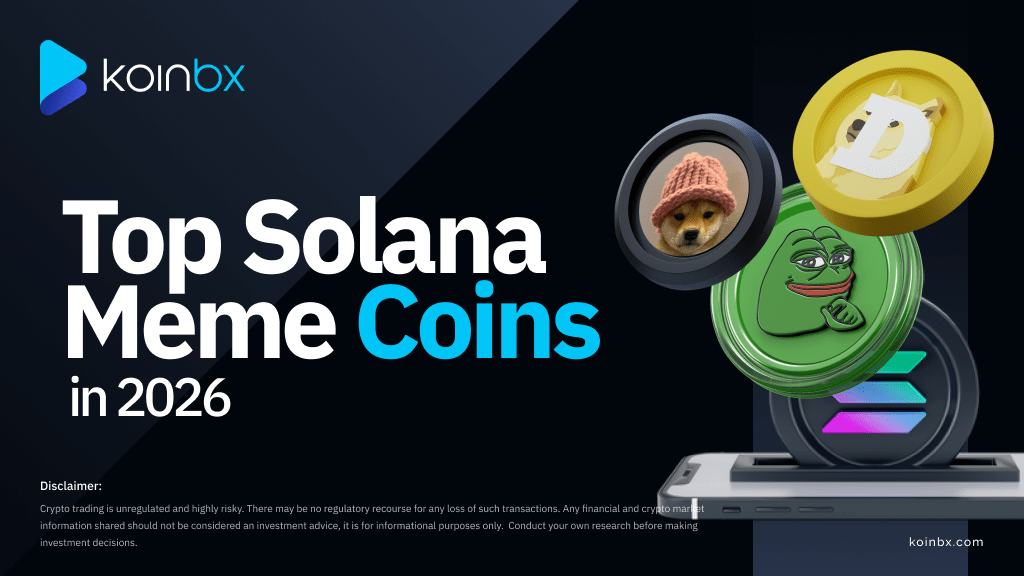 Top Solana Meme Coins to watch in 2026 | KoinBX