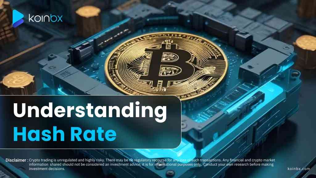 Understanding Hash Rate: How It Works in Cryptocurrency