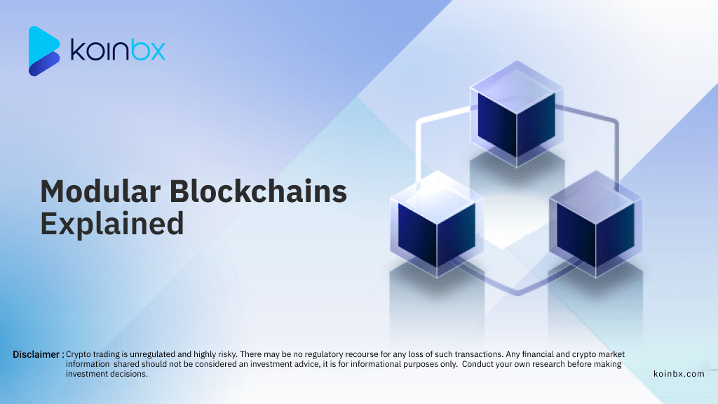 Modular Blockchains: The Future of Scalability | KoinBX